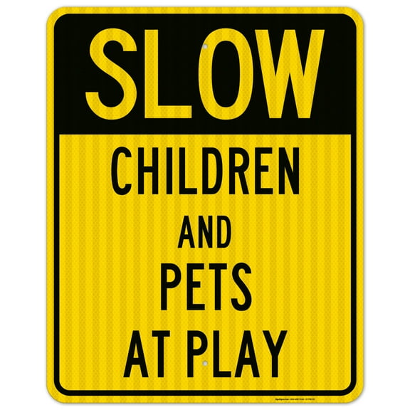 Children and Pets at Play Sign, Slow Down Sign,