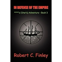 In Defense of the Empire: ****'s ADVENTURE-BOOK 3