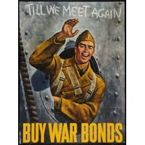 War Propaganda Soldier Waving War Bonds Poster 24in x 36in Art Poster 24x36 Square Adults Z Posters
