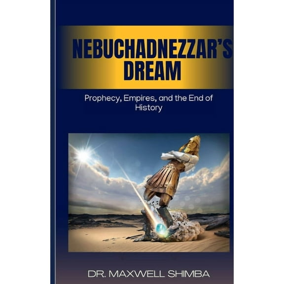 Nebuchadnezzar's Dream, (Paperback)