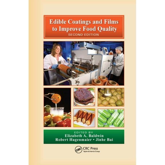 Edible Coatings and Films to Improve Food Quality, (Hardcover)
