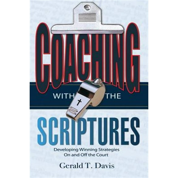 Coaching with the Scriptures (Paperback)