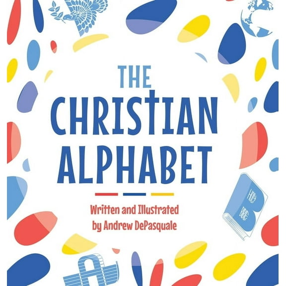The Christian Alphabet, (Hardcover)