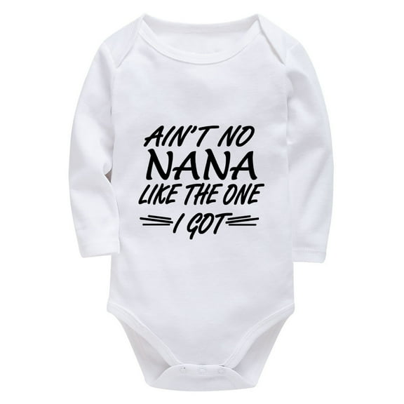 Ain't No Nana Like The One I Got Going Home Outfit for Baby Long Sleeve Boys Onsies White Baby Girl Onsies6-9 Months