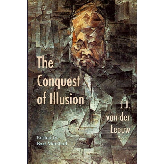The Conquest of Illusion, (Paperback)