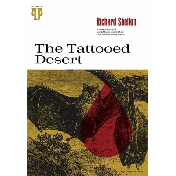 Pitt Poetry The Tattooed Desert, (Paperback)
