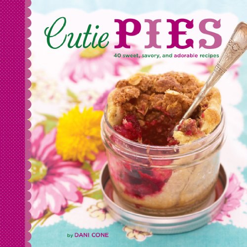 Cutie Piees: 40 Recettes Sucrées, Salées et Adorables