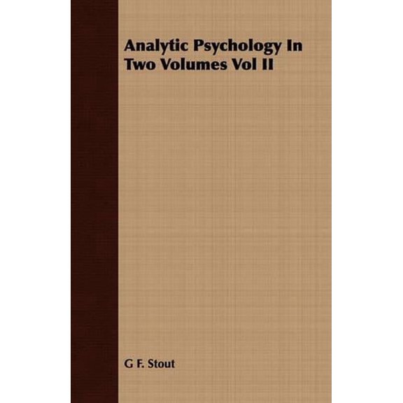 Analytic Psychology In Two Volumes Vol II (Paperback)