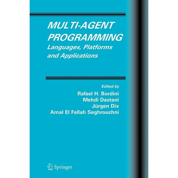 Multiagent Systems, Artificial Societies Multi-Agent Programming: Languages, Platforms and Applications, Book 15, (Paperback)