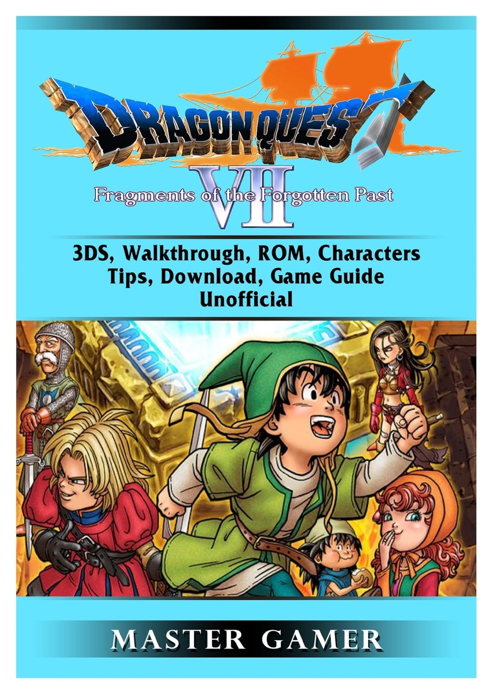 dragon-quest-vii-fragments-of-a-forgotten-past-3ds-walkthrough-rom-characters-tips