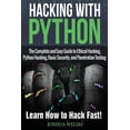 thumbnail image 1 of Pre-Owned Hacking, Python, Tor, Bitcoin, Blockchain: Hacking With Python: The Complete and Easy Guide to Ethical Hacking, Python Hacking, Basic Security, and Penetration Testing - Learn How to Hack Fast! (Paper, 1 of 1