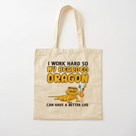 Funny Bearded Dragon Tshirt Bearded Dragon Lover Design  I Work Hard So My Bearded Dragon Can Have A Better Life  Cotton Tote Bag Canvas Tote Bag  Family Gift For Mother  Her