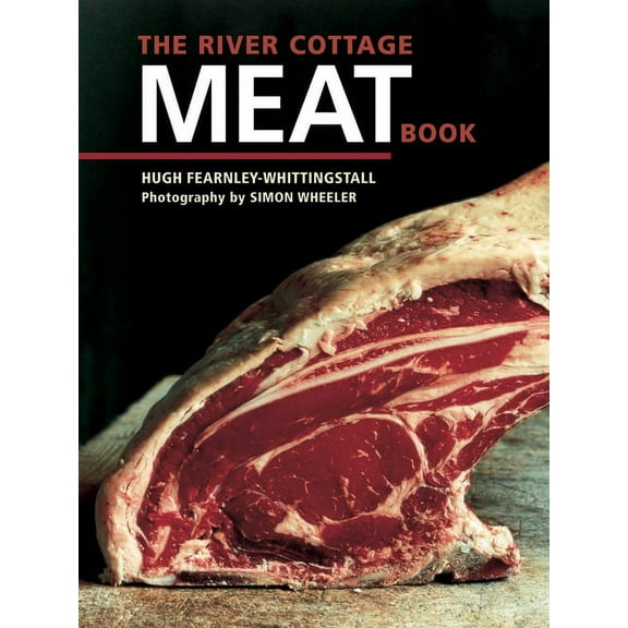 The River Cottage Meat Book: [A Cookbook], (Hardcover)