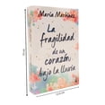 thumbnail image 3 of Libro Booket La Fragilidad de un Corazón Bajo la Lluvia, 3 of 4