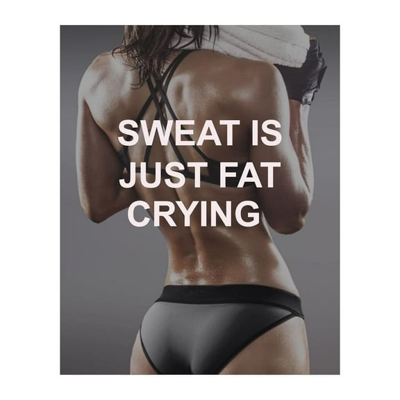 "Sweat Is Just Fat Crying" Motivational Wall Art Print - Inspirational Wall Decor for Home, Gym & Workout Room - Poster Print Gift Fitness Enthusiasts & Athletes