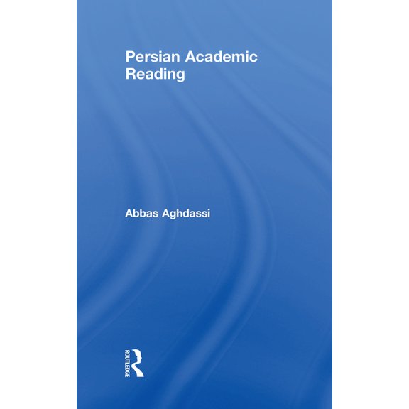 Persian Academic Reading, (Hardcover)