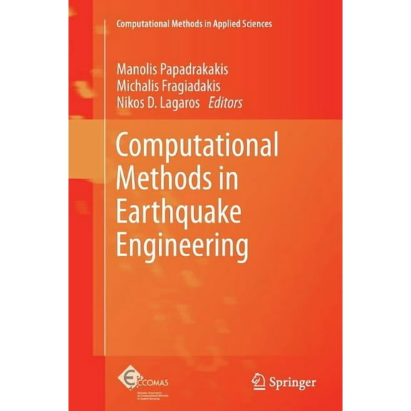Computational Methods in Applied Science Computational Methods in Earthquake Engineering, Book 21, (Paperback)