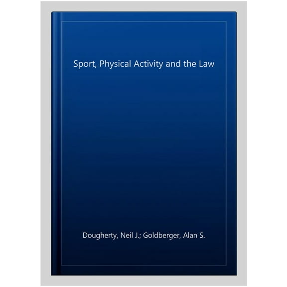 Sport, Physical Activity and the Law