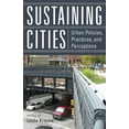 thumbnail image 2 of New Directions in International Studies Sustaining Cities: Urban Policies, Practices, and Perceptions, (Paperback), 2 of 2