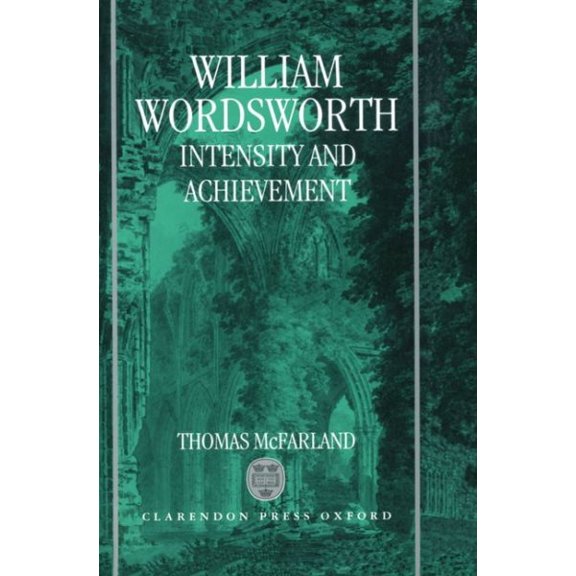 Pre-Owned William Wordsworth : Intensity and Achievement