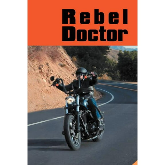 Rebel Doctor (Paperback)