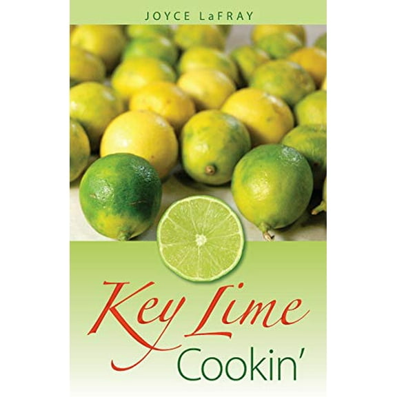 Pre-Owned Key Lime Cookin' (Paperback) 0942084764 9780942084764