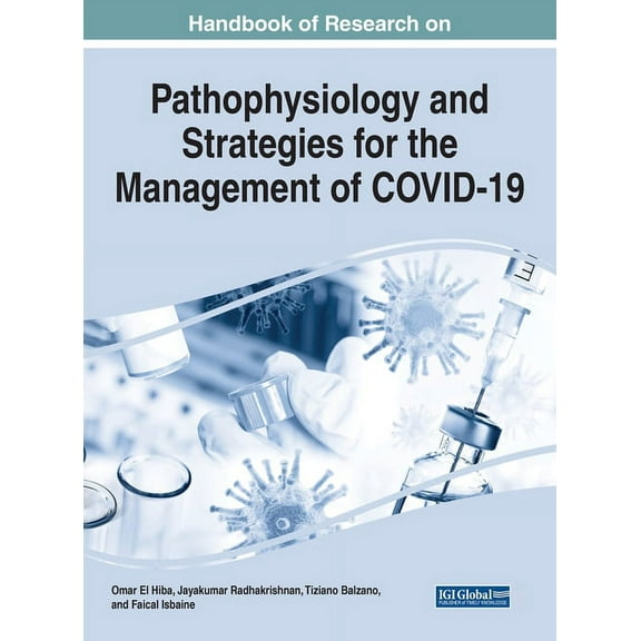 Handbook of Research on Pathophysiology and Strategies for the Management of COVID-19, (Hardcover)