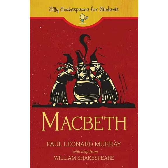 Silly Shakespeare for Students Macbeth, Book 2, (Paperback)
