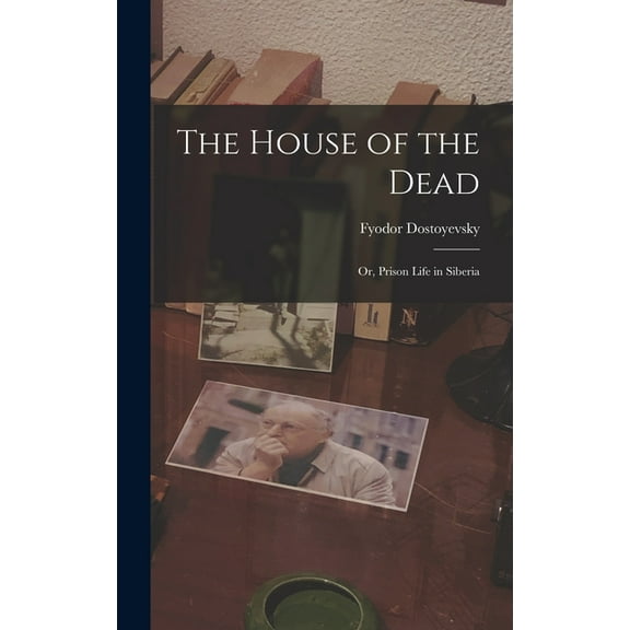 The House of the Dead, (Hardcover)