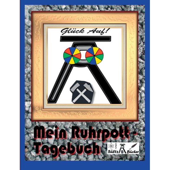 Mein Ruhrpott-Tagebuch, (Paperback)