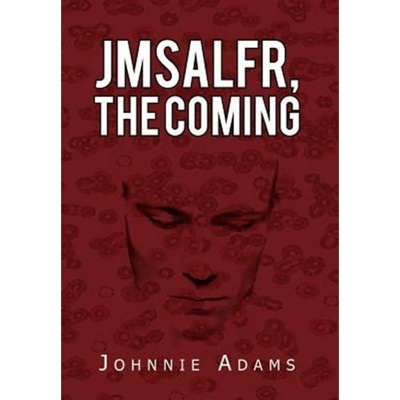 Jmsalfr, the Coming (Hardcover)