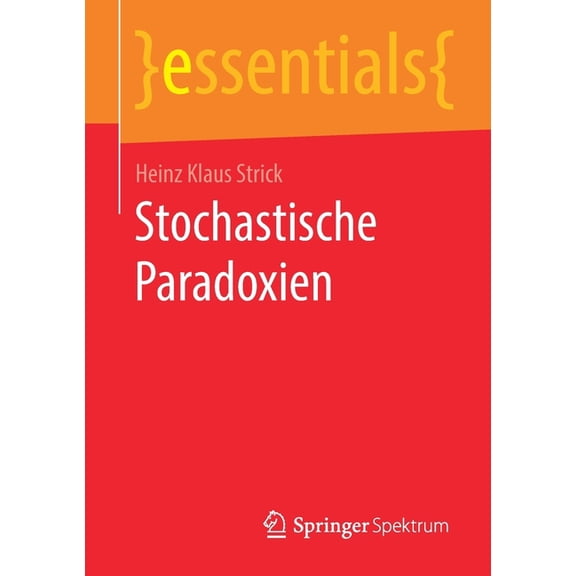Essentials Stochastische Paradoxien, (Paperback)
