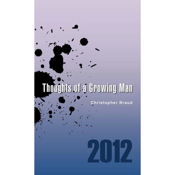 Thoughts of a Growing Man, (Hardcover)