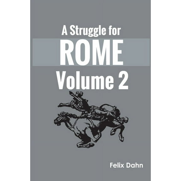 A Struggle for Rome v 2, (Paperback)