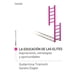 thumbnail image 1 of La Educación De Las Elites Paidos 9789501215144, 1 of 2