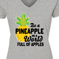 thumbnail image 4 of Inktastic Be a Pineapple In a World Full of Apples Women's V-Neck T-Shirt, 4 of 5
