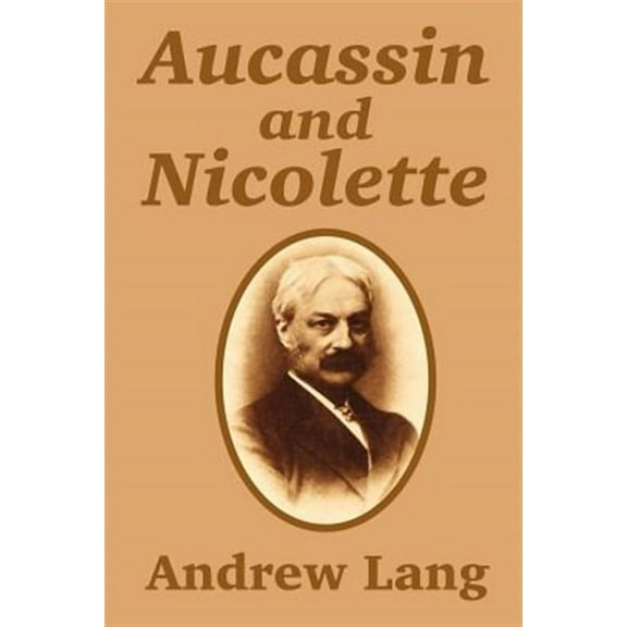 Aucassin and Nicolette (Paperback)
