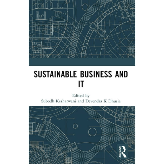 Sustainable Business and IT, (Paperback)