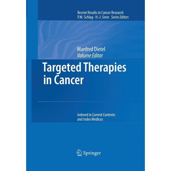 Recent Results in Cancer Research Targeted Therapies in Cancer, Book 176, (Paperback)