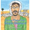 thumbnail image 2 of Just a Plain Poor Simple Shepherd, (Hardcover), 2 of 2
