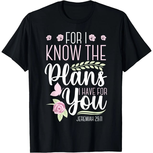 Camiseta de Mujer con Versículo Bíblico Jeremías 29:11 - Diseño Divertido y Alternativo en Negro