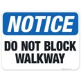 thumbnail image 1 of Do Not Block Walkway Sign, OSHA Notice Sign,, 1 of 8