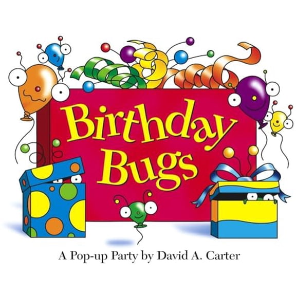 Pre-Owned Birthday Bugs: A Pop-up Party by David A. Carter (David Carter's Bugs), 9780689818585, 0689818580, Hardcover, POP edition