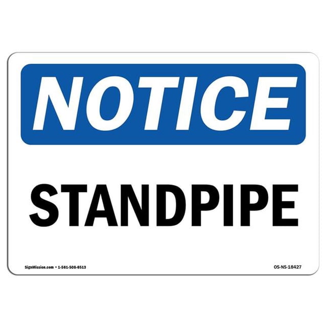 SignMission OS-NS-A-1218-L-18427 12 x 18 in. OSHA Notice Sign - Standpipe