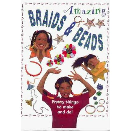 Braids and Beads [Hardcover - Used]