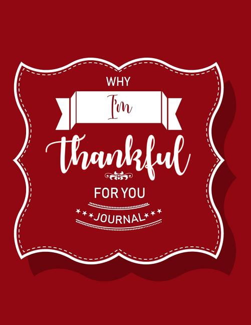 With Love: Why I'm Thankful for You Journal: Thankful for and Thank You Message (Paperback)