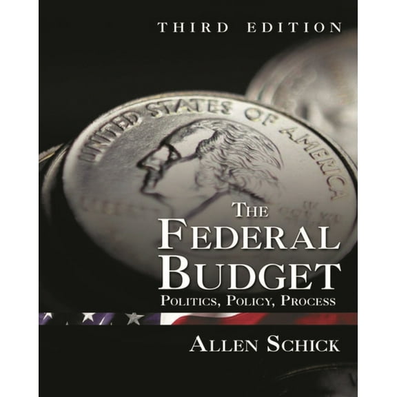 Federal Budget: Politics, Policy, Process, (Paperback)