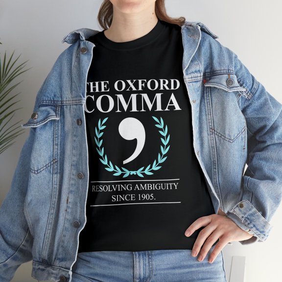 The Oxford Comma Grammar Resolving Ambiguity T-Shirt
