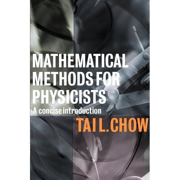 Mathematical Methods for Physicists: A Concise Introduction, (Hardcover)