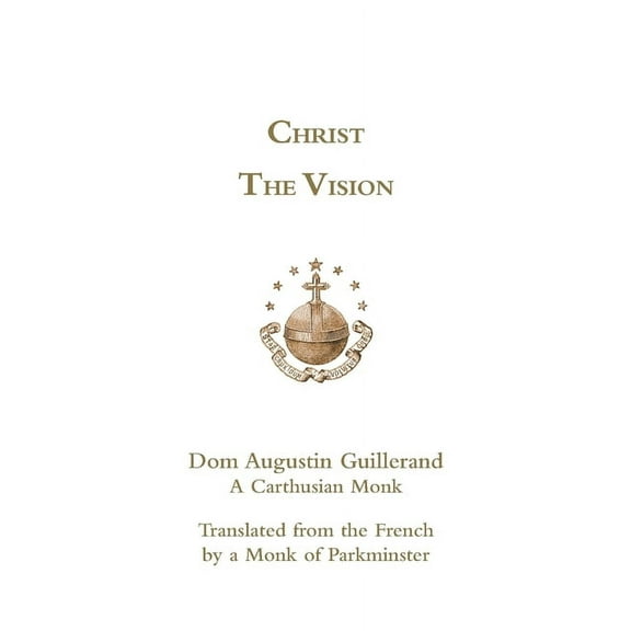 Christ the Vision (Paperback)